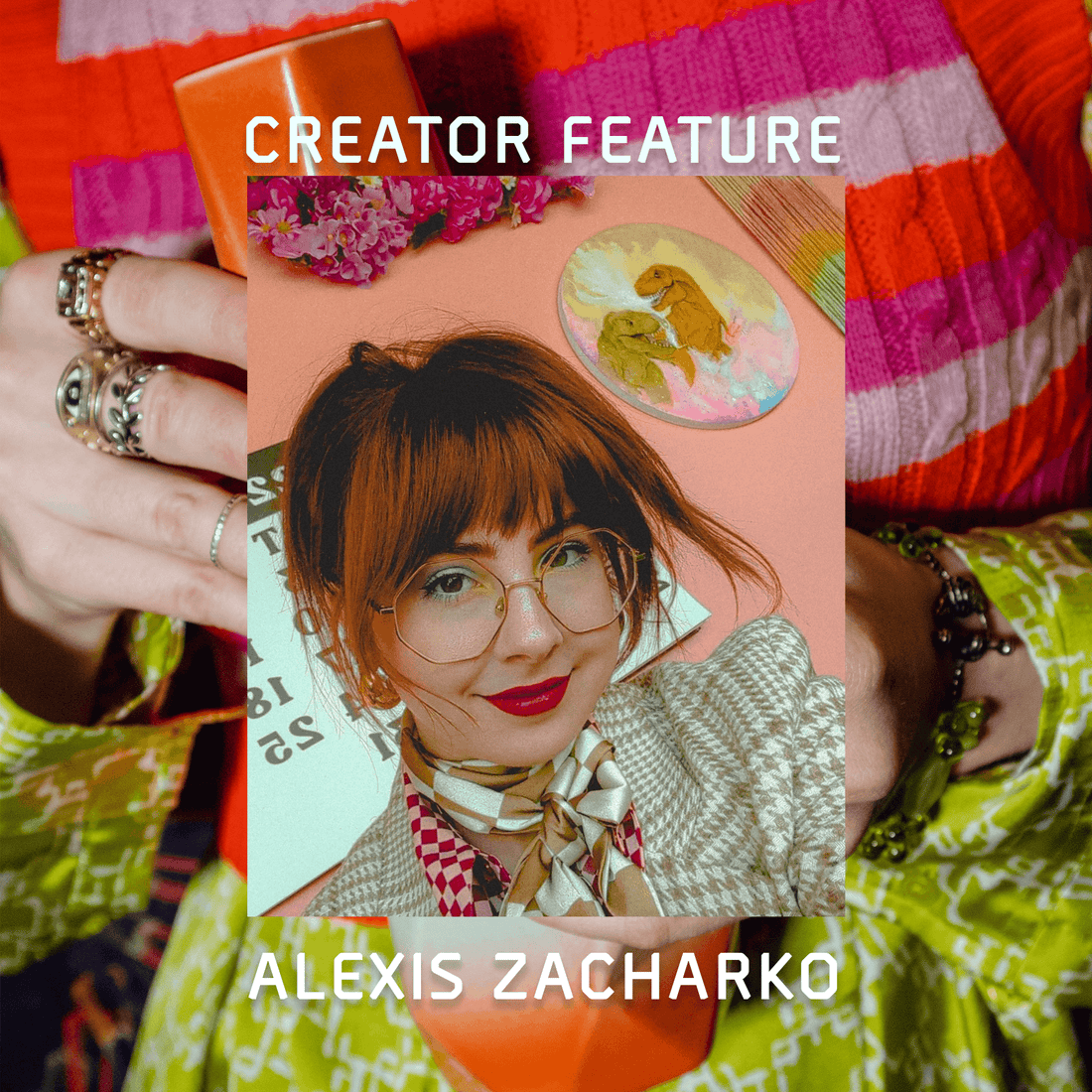 Creator Feature: Alexis Zacharko